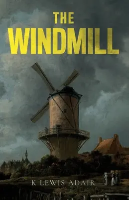 Větrný mlýn - The Windmill