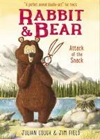 Králík a medvěd: Útok svačiny - Kniha 3 - Rabbit and Bear: Attack of the Snack - Book 3