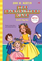 Kristyin velký den (Klub chův, 6), 6 - Kristy's Big Day (the Baby-Sitters Club, 6), 6
