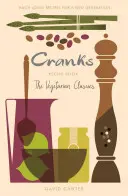The Cranks Recipe Book (Kniha receptů pro mrzouty): Vegetariánská klasika - The Cranks Recipe Book: The Vegetarian Classics