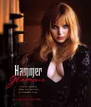 Kladivo půvabu: Klasické snímky z archivu filmového studia Hammer - Hammer Glamour: Classic Images from the Archive of Hammer Films