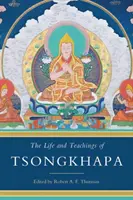 Život a učení Tsongkhapy - The Life and Teachings of Tsongkhapa