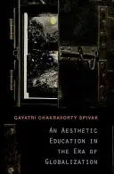Estetická výchova v éře globalizace - An Aesthetic Education in the Era of Globalization