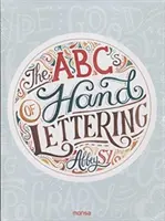 Abeceda ručního psaní - The ABCs of Hand Lettering