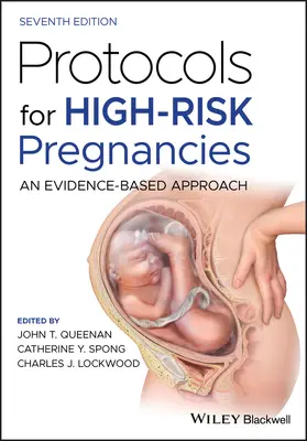 Protokoly pro vysoce riziková těhotenství: Přístup založený na důkazech - Protocols for High-Risk Pregnancies: An Evidence-Based Approach