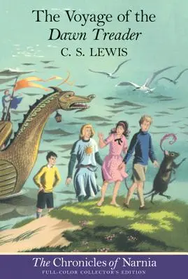Cesta Jitřního chodce: Celobarevné vydání - The Voyage of the Dawn Treader: Full Color Edition