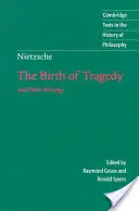 Nietzsche: Zrození tragédie a jiné spisy - Nietzsche: The Birth of Tragedy and Other Writings