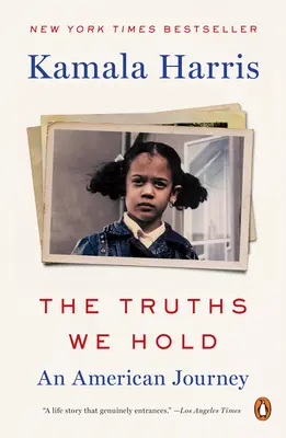 The Truths We Hold: An American Journey (Pravdy, kterých se držíme: Americká cesta) - The Truths We Hold: An American Journey
