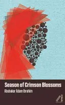 Sezóna karmínových květů - Season of Crimson Blossoms