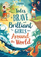 Příběhy odvážných a skvělých dívek z celého světa - Tales of Brave and Brilliant Girls from Around the World