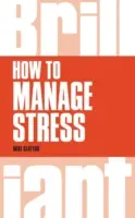 Jak zvládat stres - How to Manage Stress