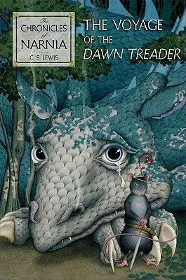 Cesta Jitřního chodce (The Voyage of Dawn Treader) - The Voyage of the Dawn Treader