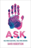 A.S.K.: Otázky ze skutečného světa / odpovědi na skutečná slova - A.S.K.: Real World Questions / Real Word Answers