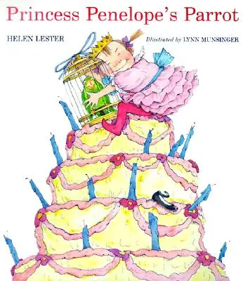 Papoušek princezny Penelopy - Princess Penelope's Parrot