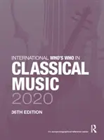 Mezinárodní seznam Kdo je kdo v klasické hudbě 2020 - International Who's Who in Classical Music 2020