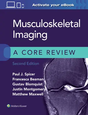 Muskuloskeletální zobrazování: A Core Review - Musculoskeletal Imaging: A Core Review