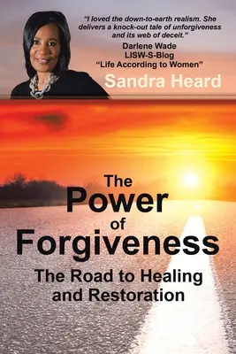Síla odpuštění: Cesta k uzdravení a obnově - The Power of Forgiveness: The Road to Healing and Restoration