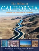 Atlas Kalifornie: Atlas Kalifornie: mapování výzev nové éry - The Atlas of California: Mapping the Challenge of a New Era