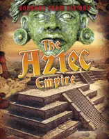 Aztécká říše - Aztec Empire