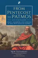 Od Letnic k Patmosu - Skutky apoštolů ke Zjevení: (Blomberg Craig (Autor)) - From Pentecost to Patmos - Acts To Revelation: An Introduction And Survey (Blomberg Craig (Author))