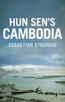 Kambodža: Od Pol Pota k Hun Senovi a dál - Cambodia: From Pol Pot to Hun Sen and Beyond
