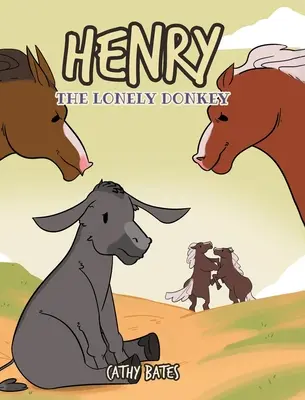 Osamělý osel Henry - Henry the Lonely Donkey