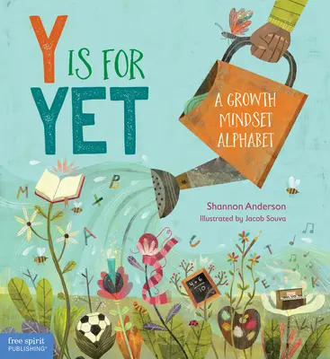 Y znamená zatím: Abeceda růstového myšlení - Y Is for Yet: A Growth Mindset Alphabet