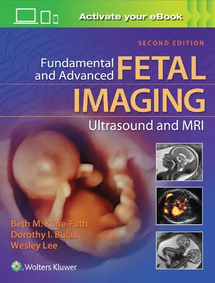 Základní a pokročilé zobrazování plodu ultrazvukem a magnetickou rezonancí - Fundamental and Advanced Fetal Imaging Ultrasound and MRI