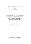 Mezopotámská keramika: A Guide to the Babylonian Tradition in the Second Millennium B.C. - Mesopotamian Pottery: A Guide to the Babylonian Tradition in the Second Millennium B.C.