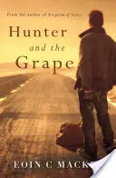 Lovec a hrozen - Hunter and the Grape