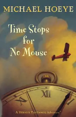 Čas se nezastaví pro žádnou myš - Time Stops for No Mouse