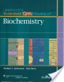 Lippincott's Illustrated Q&A Review of Biochemistry (Ilustrovaný přehled biochemie) - Lippincott's Illustrated Q&A Review of Biochemistry