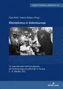 Klientelismus in Suedosteuropa: 54. Internationale Hochschulwoche Der Suedosteuropa-Gesellschaft in Tutzing, 5.-9. září 2016. Oktober 2015 - Klientelismus in Suedosteuropa: 54. Internationale Hochschulwoche Der Suedosteuropa-Gesellschaft in Tutzing, 5.- 9. Oktober 2015