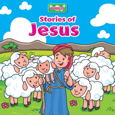 Bubliny: Příběhy o Ježíši - Bubbles: Stories of Jesus