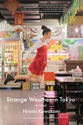 Podivné počasí v Tokiu - Strange Weather in Tokyo