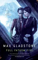 Full Fathom Five: A Novel of the Craft Sequence (Román ze série Craft) - Full Fathom Five: A Novel of the Craft Sequence