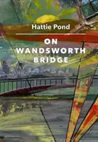 Na Wandsworthském mostě - On Wandsworth Bridge