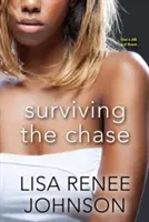 Jak přežít pronásledování - Surviving the Chase