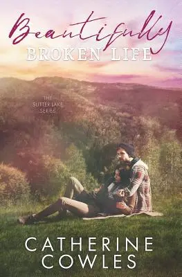 Krásně zlomený život - Beautifully Broken Life