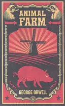Farma zvířat - dystopická klasika v novém pojetí s obálkou od Sheparda Faireyho - Animal Farm - The dystopian classic reimagined with cover art by Shepard Fairey