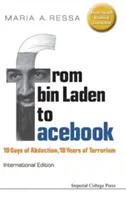 Od Bin Ládina k Facebooku: 10 dní únosu, 10 let terorismu Od Binbena k Binbenu: 10 dní únosu, 10 let terorismu - From Bin Laden to Facebook: 10 Days of Abduction, 10 Years of Terrorism