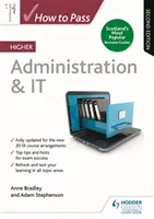 Jak projít vysokoškolskou administrativou a IT, druhé vydání - How to Pass Higher Administration & IT, Second Edition
