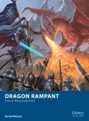 Dračí řádění: Pravidla pro fantasy válečné hry - Dragon Rampant: Fantasy Wargaming Rules