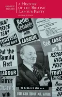 Dějiny britské Labour Party - A History of the British Labour Party