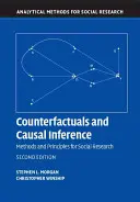 Kontrafaktuální a kauzální závěry: Metody a principy sociálního výzkumu - Counterfactuals and Causal Inference: Methods and Principles for Social Research