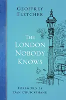 Londýn, který nikdo nezná - London Nobody Knows