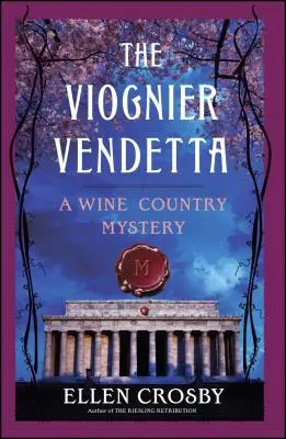 Viognier Vendetta: Záhada vinařské země - The Viognier Vendetta: A Wine Country Mystery