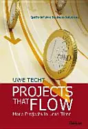 Projekty, které plynou - více projektů za méně času - Projects That Flow - More Projects in Less Time