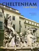 Cheltenham - Nová historie - Cheltenham - A New History
