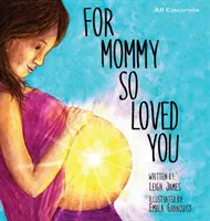 Pro maminku, která tě tak milovala: Iui - For Mommy So Loved You: Iui